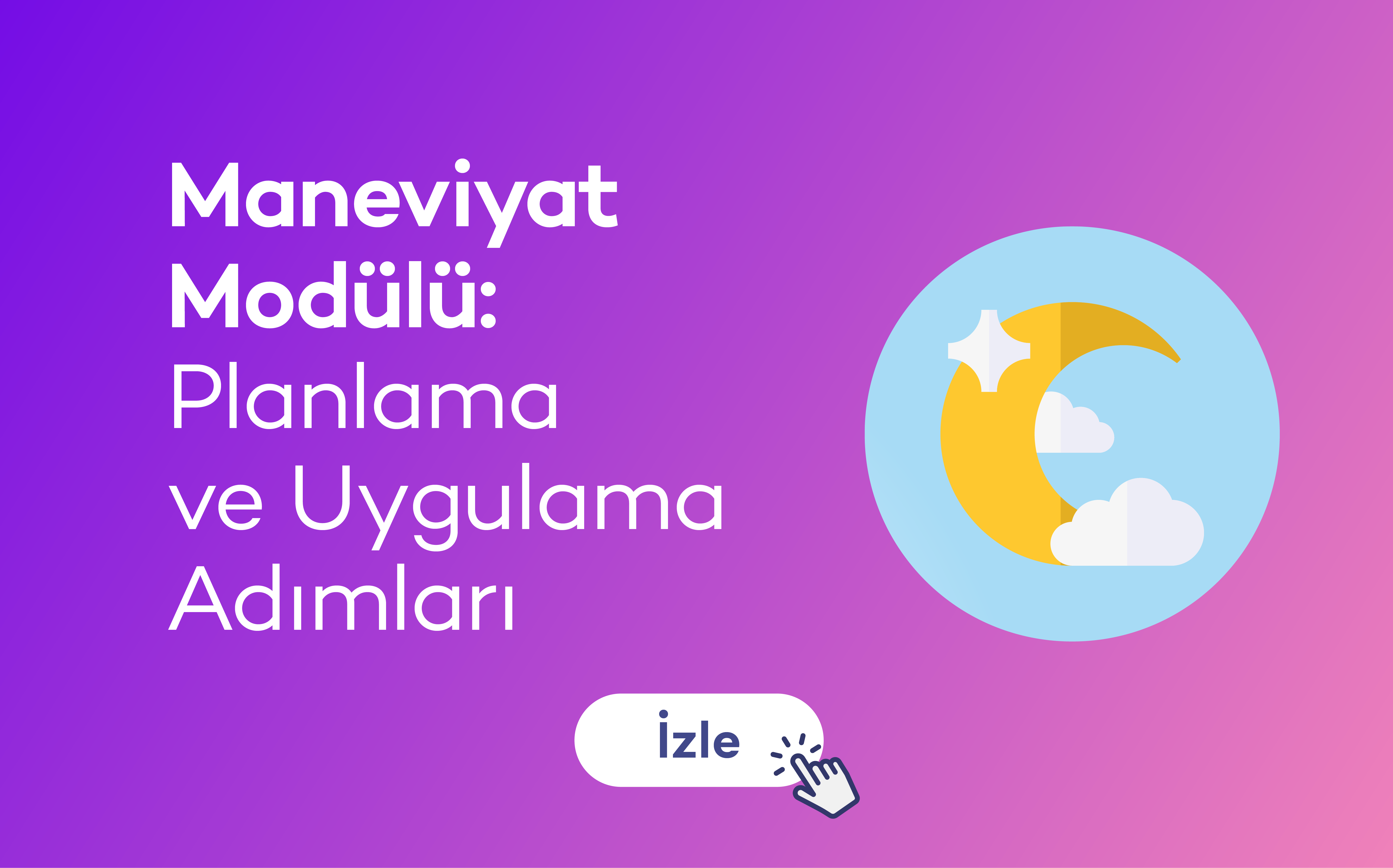 Maneviyat Modülü: Planlama ve Uygulama Adımları